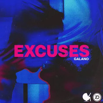 Excuses by Galano