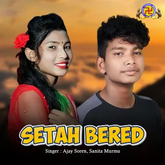 Setah Bered by Ajay Soren