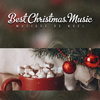 Best Christmas Music by Musique Noël