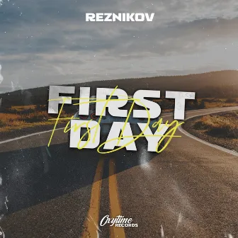 First Day by Reznikov