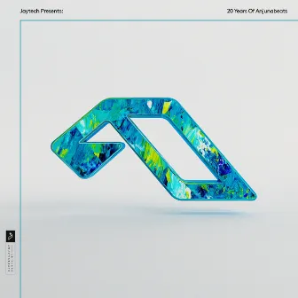 Jaytech Presents: 20 Years Of Anjunabeats by Jaytech