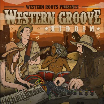 Western Groove Riddim by Western Roots