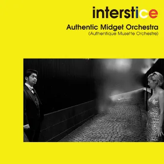 interstice by Authentic Midget Orchestra