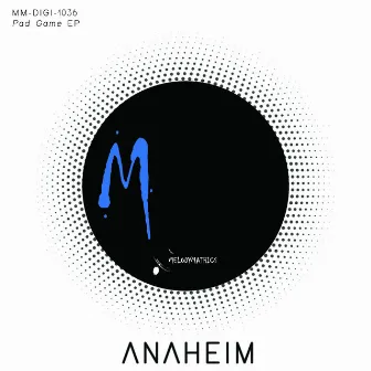 Pad Game EP by Anaheim