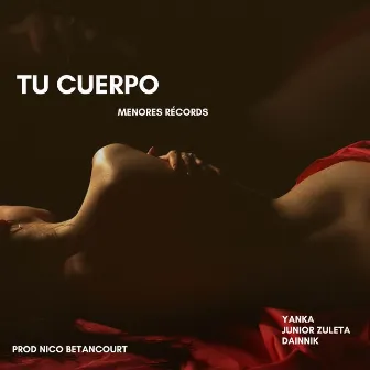 Tu Cuerpo by Yanka Oficial