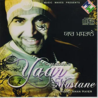 Yaar Mastane by K.S Makhan