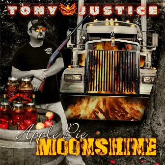 Apple Pie Moonshine by Tony Justice