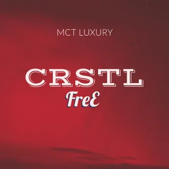 FreE by CRSTL