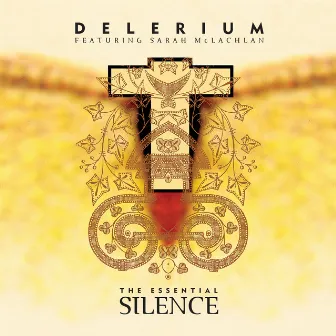 The Essential Silence by Delerium