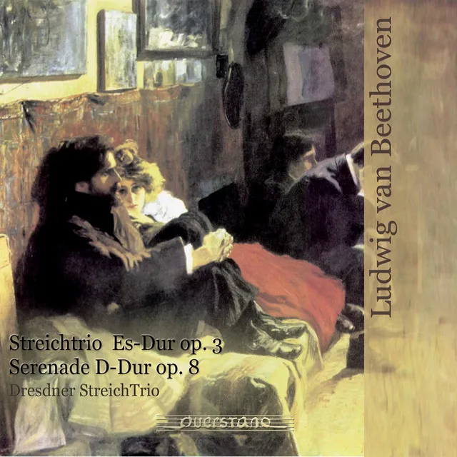 Streichtrio Es-Dur Op. 3 - Serenade D-Dur Op. 8