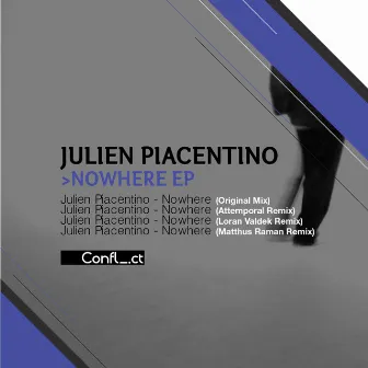 Julien Piacentino - Nowhere EP by Julien Piacentino