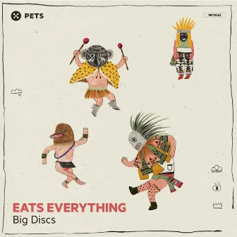 Big Discs EP by Eats Everything