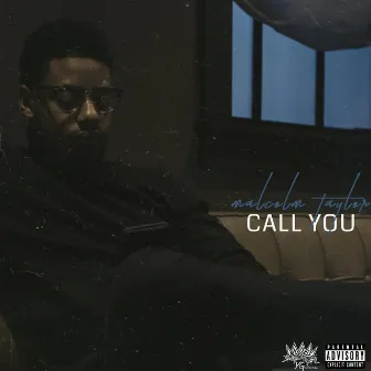 Call You by Malcolm Taylor