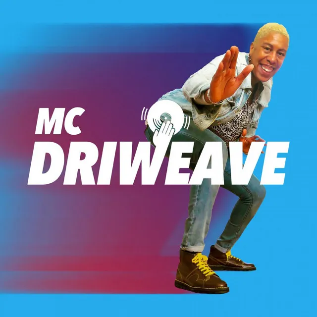 MC Driweave