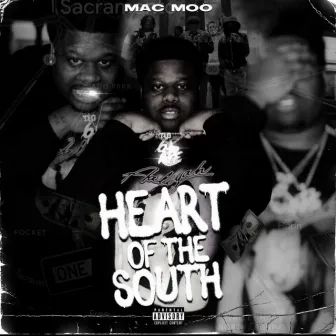 HEART OF THE SOUTH by Mac Moo