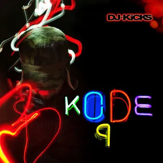 DJ-KiCKS: Kode9 by Kode9