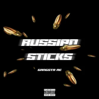 Russian Sticks by GANGSTA RE