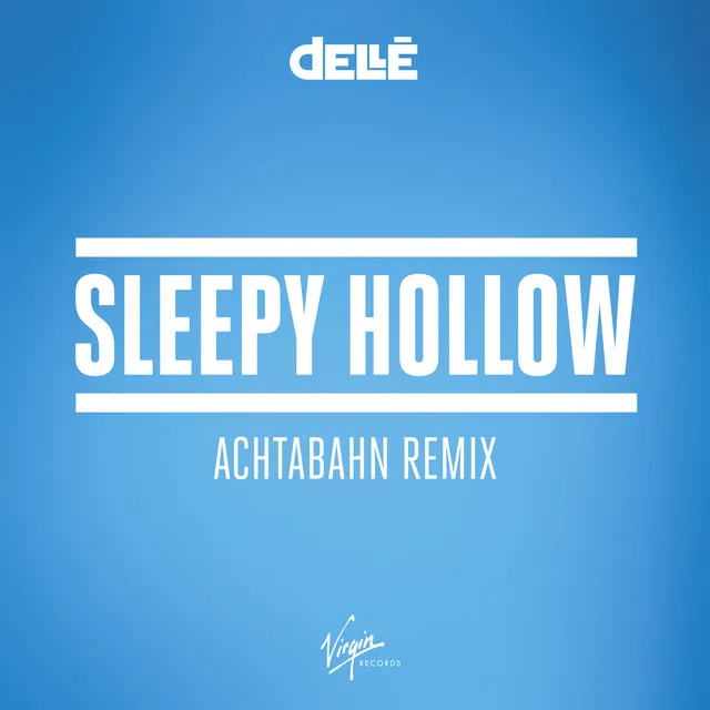 Sleepy Hollow - Achtabahn Remix