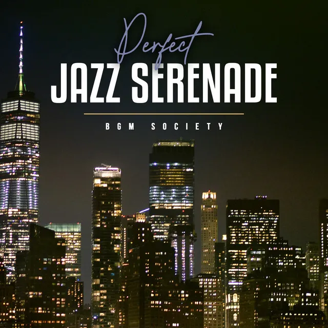 Perfect Jazz Serenade