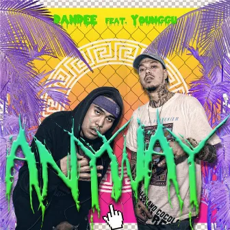 Anyway (feat. Younggu) by Dandee