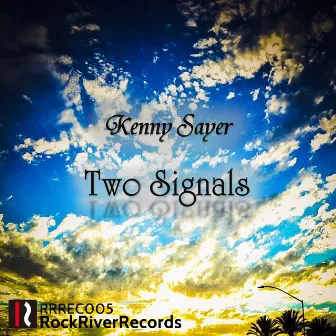 Two Signals by Kenny Sayer