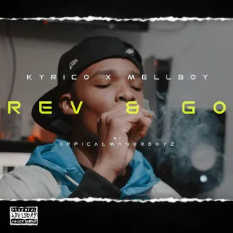 Rev & Go by KyRico