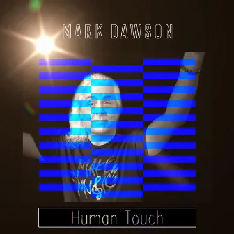 Human Touch by Mark Dawson