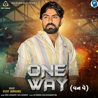 One Way by Vijay Jornang