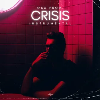 Crisis by Oxa Prod.