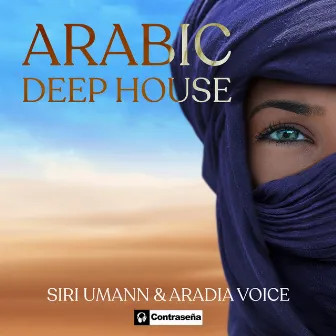 Arabic Deep House by Siri Umann