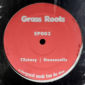 Grass Roots EP003 by Kelvin K