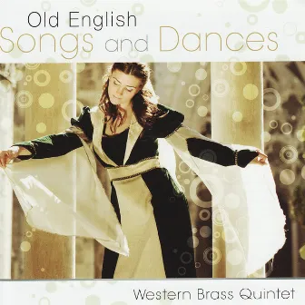 Old English Songs and Dances by Western Brass Quintet