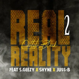 Real Reality 2 by Carlito BLONL Black