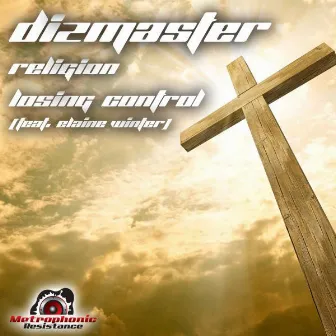 Religion / Losing Control by Dizmaster