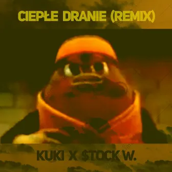 Ciepłe Dranie (Remix) by Stock Wudeczka