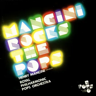 Mancini Rocks The Pops by Royal Philharmonic Pops Orchestra