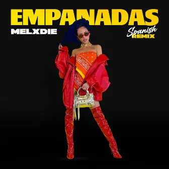 Empanadas (Spanish Remix) by Melxdie