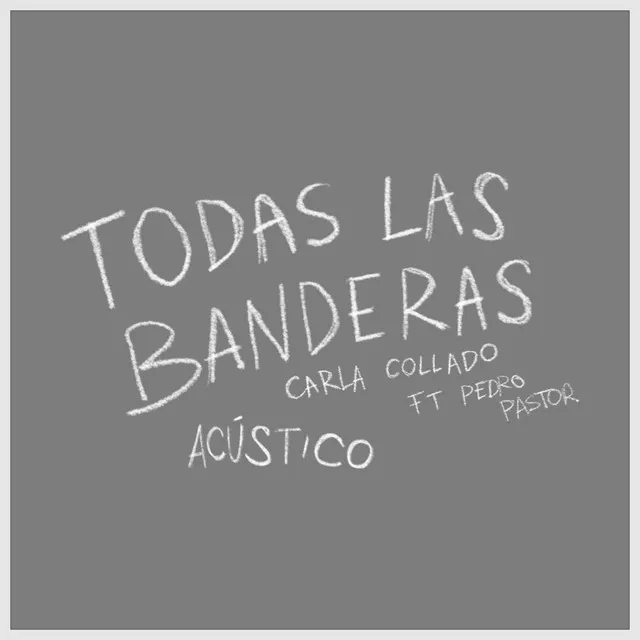 Todas Las Banderas (Acústico)