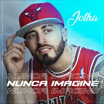 Nunca Imaginé by Jotha Melody