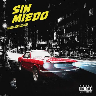 Sin Miedo by Moth