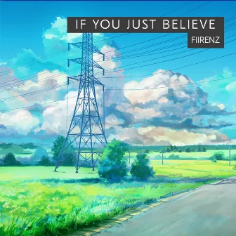 If You Just Believe by Fiirenz