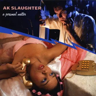 A Personal Matter by AK Slaughter