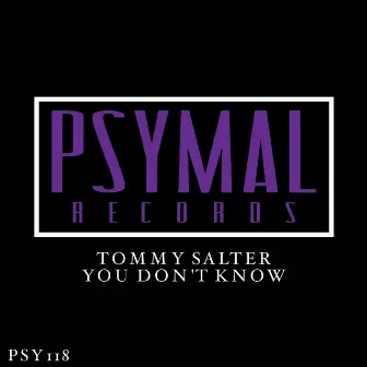 You Don't Know by Tommy Salter