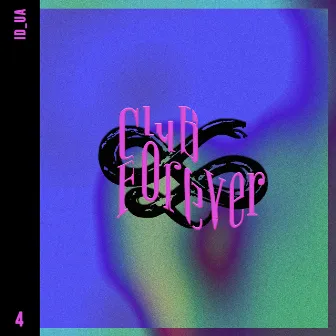 Club Forever - CF004 by ID_UA