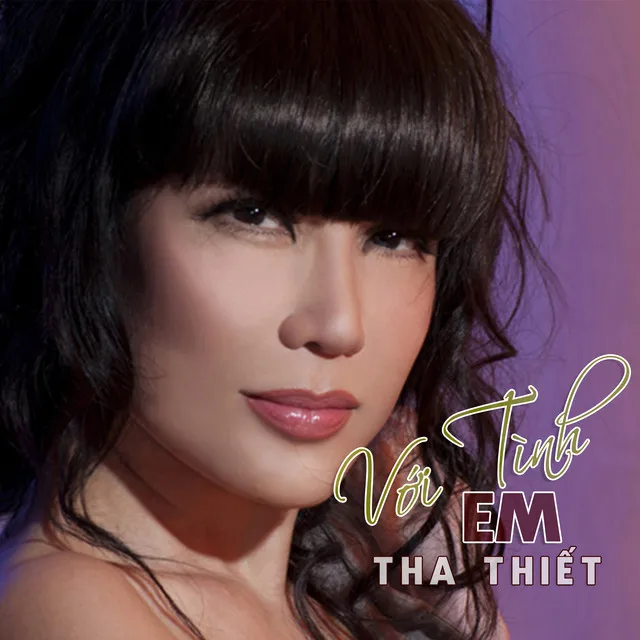 Với Tình Em Tha Thiết