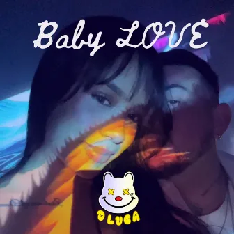 Baby Love by DLUCA