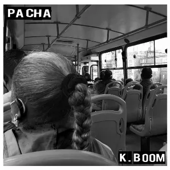 Pacha (Remastered) by K. Boom