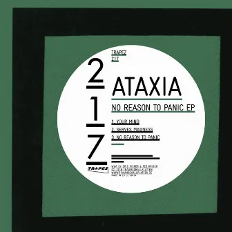 No Reason to Panic by Ataxia