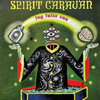 Jug Fulla Sun by Spirit Caravan