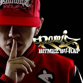 Bitmez Bu Rap by Ramiz